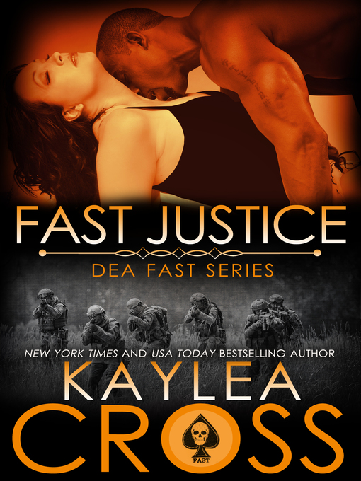 Title details for Fast Justice by Kaylea Cross - Available
